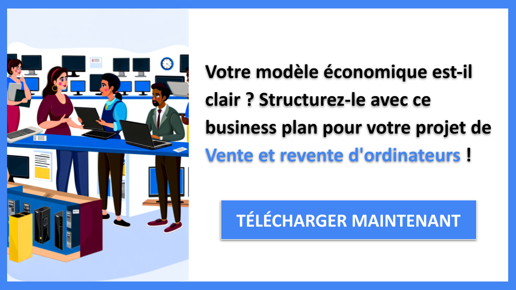 Exemple Business Plan pour Vente et revente d'ordinateurs - Vente et revente d'ordinateurs Business Model Canvas- CTA1