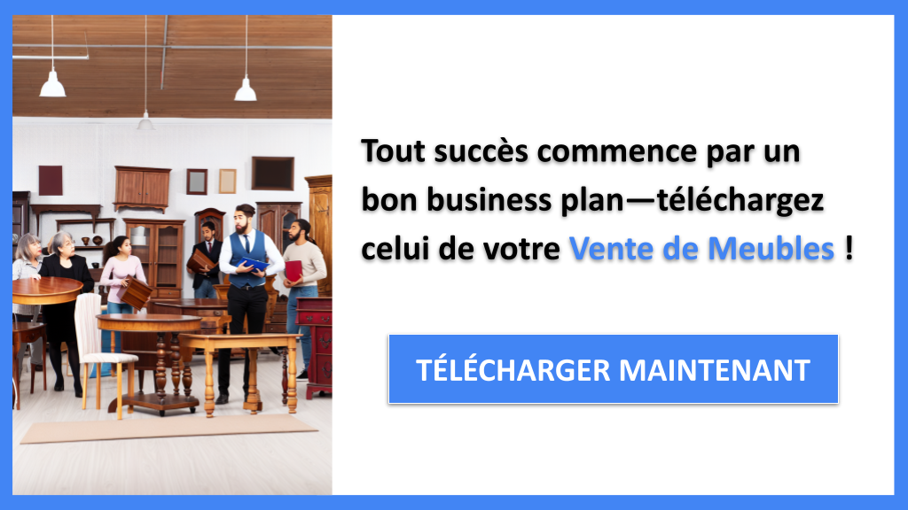 Exemple Business Plan pour Vente de Meubles - Vente de Meubles Business Plan Exemple- CTA1