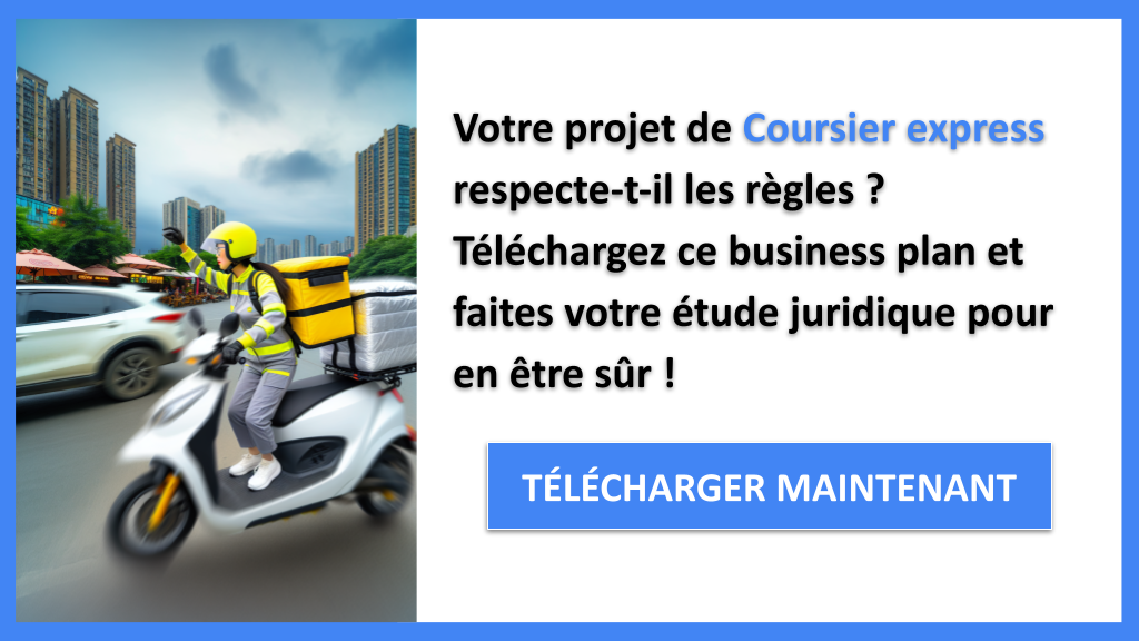 Exemple Business Plan pour Coursier express - Étude Juridique Coursier express- CTA1