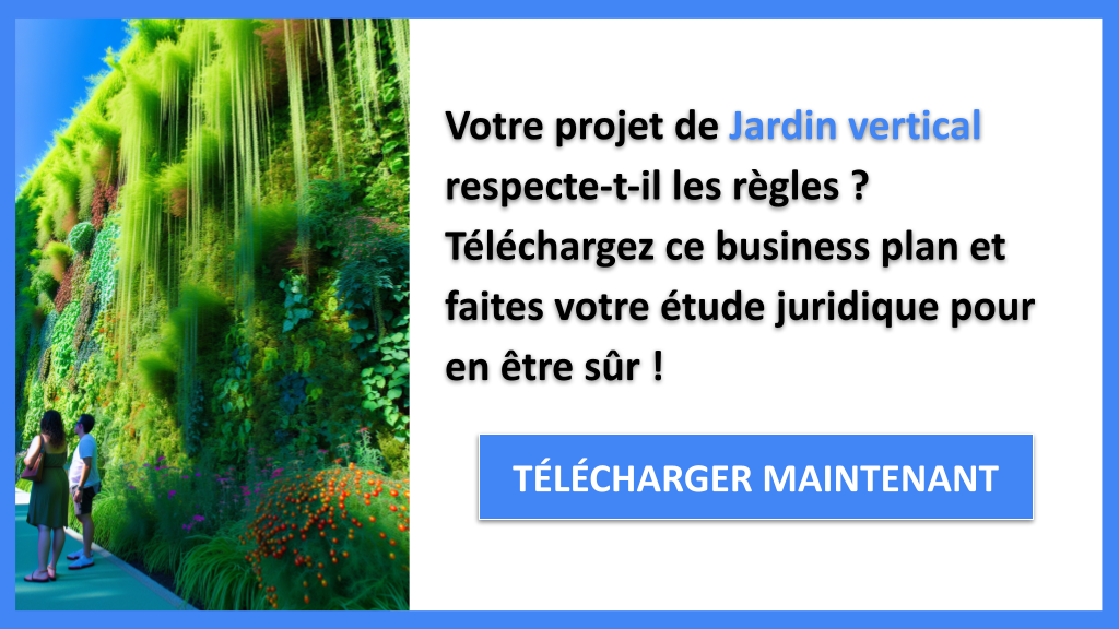 Exemple Business Plan pour Jardin vertical - Étude Juridique Jardin vertical- CTA1