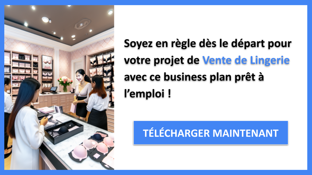 Exemple Business Plan pour Vente de Lingerie - Étude Juridique Vente de Lingerie- CTA3