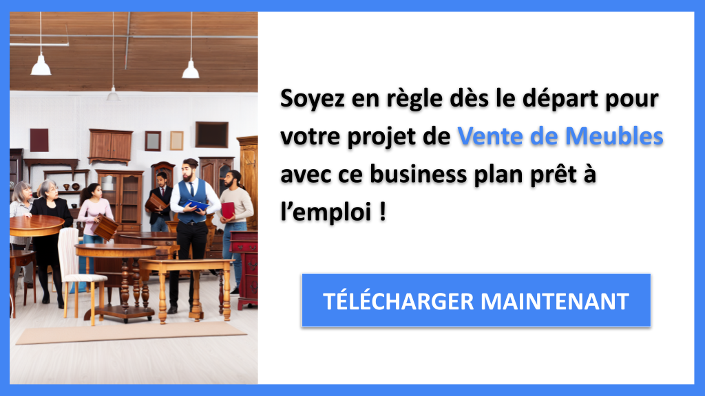 Exemple Business Plan pour Vente de Meubles - Étude Juridique Vente de Meubles- CTA3