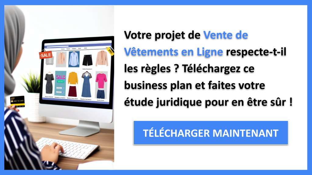 Exemple Business Plan pour Vente de Vêtements en Ligne - Étude Juridique Vente de Vêtements en Ligne- CTA1