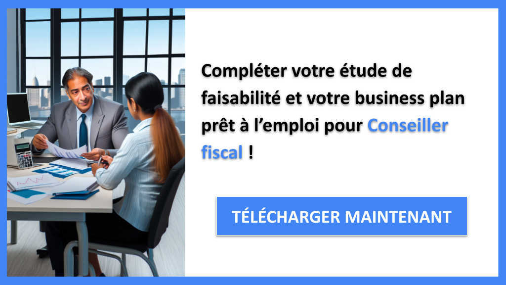 Exemple Business Plan pour Conseiller fiscal - Étude Faisabilité Conseiller fiscal- CTA3