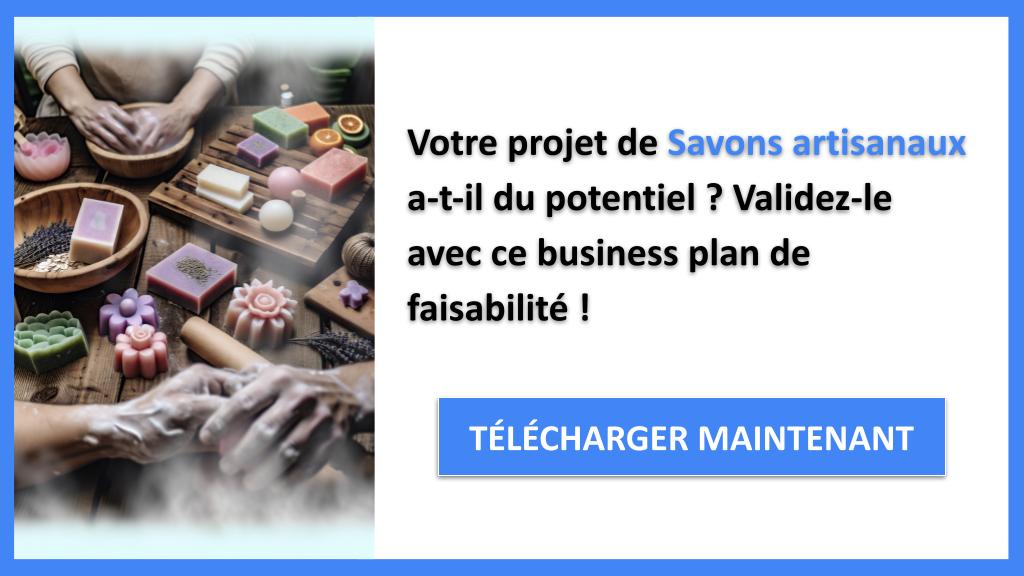 Exemple Business Plan pour Savons artisanaux - Étude Faisabilité Savons artisanaux- CTA1