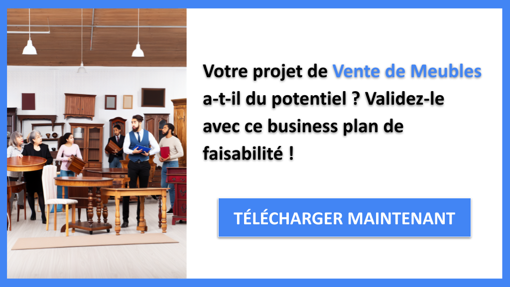 Exemple Business Plan pour Vente de Meubles - Étude Faisabilité Vente de Meubles- CTA1