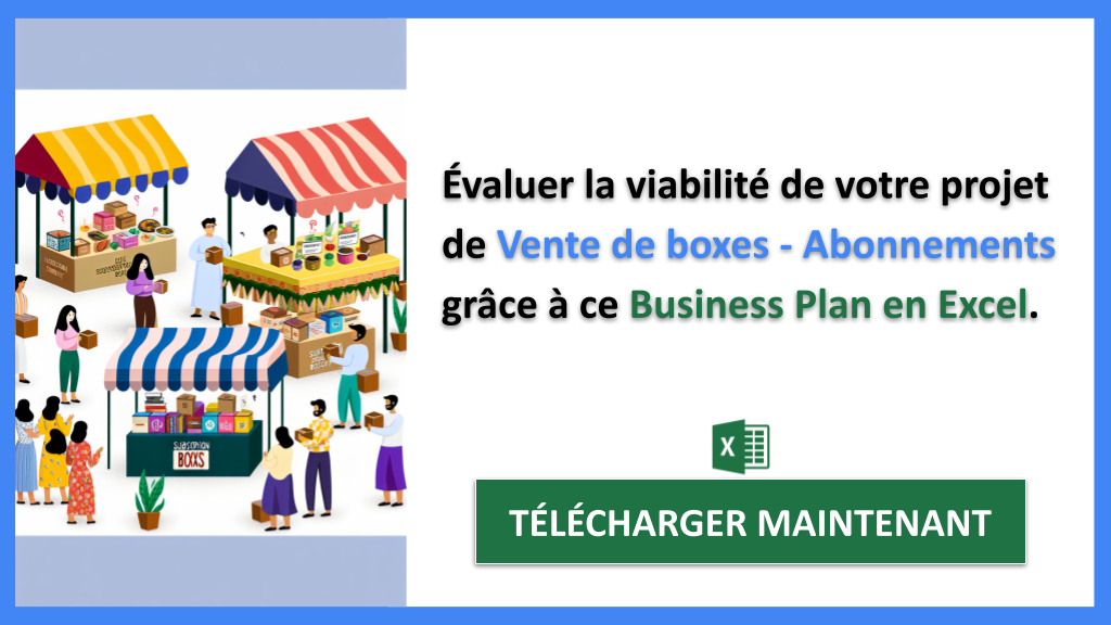 Exemple Business Plan pour Vente de boxes - Abonnements - Étude Faisabilité Vente de boxes - Abonnements- CTA2
