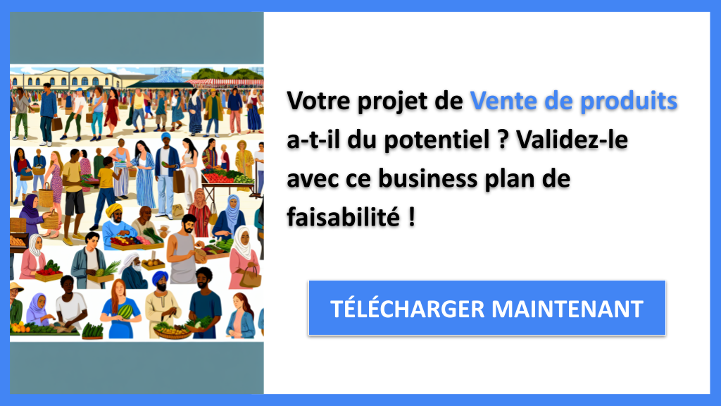 Exemple Business Plan pour Vente de produits - Étude Faisabilité Vente de produits- CTA1