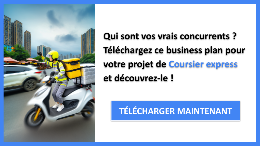Exemple Business Plan pour Coursier express - Étude de la Concurrence Coursier express- CTA1