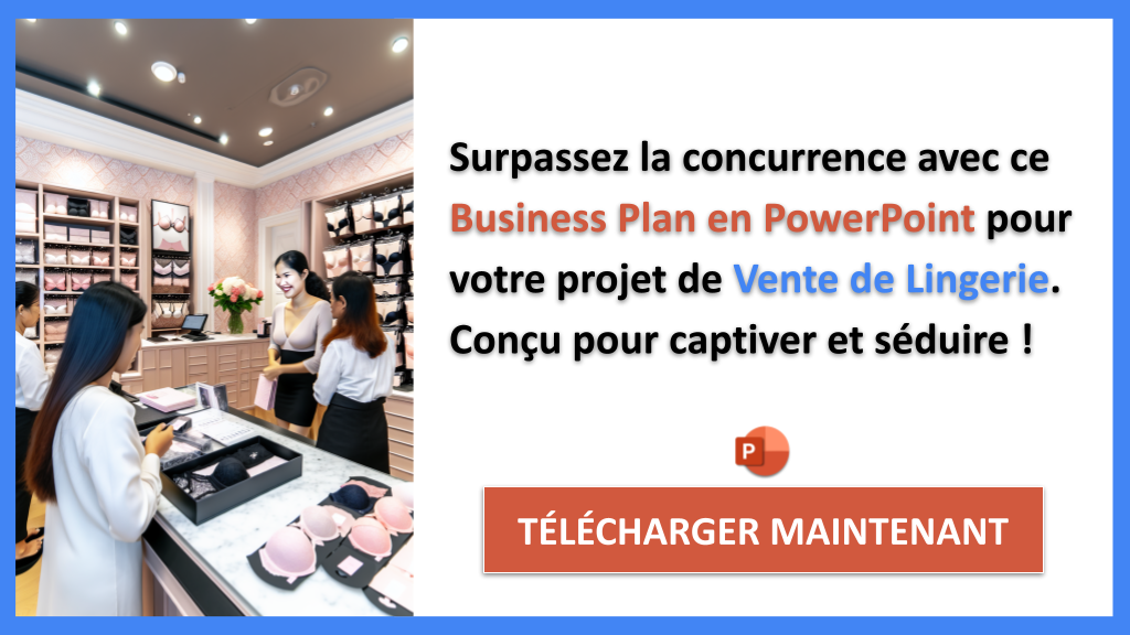 Analyse concurrentielle de la Vente de Lingerie : se positionner efficacement 8 Exemple Business Plan pour Vente de Lingerie - Étude de la Concurrence Vente de Lingerie- CTA3