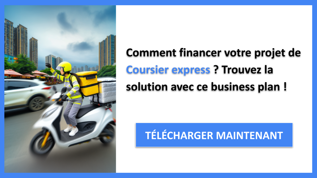 Exemple Business Plan pour Coursier express - Financement Coursier express- CTA1