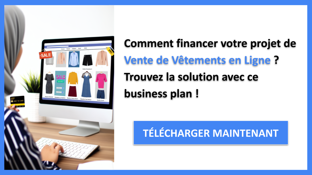 Exemple Business Plan pour Vente de Vêtements en Ligne - Financement Vente de Vêtements en Ligne- CTA1