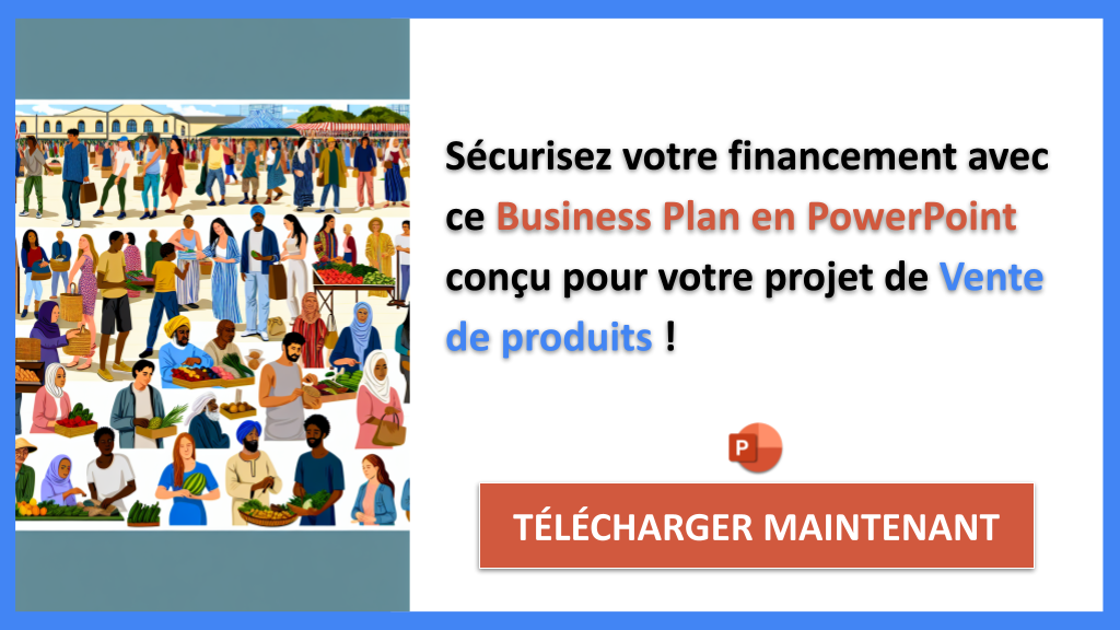Exemple Business Plan pour Vente de produits - Financement Vente de produits- CTA3