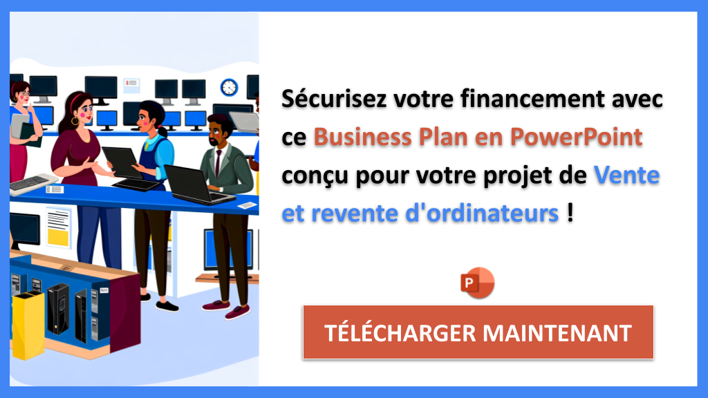 Exemple Business Plan pour Vente et revente d'ordinateurs - Financement Vente et revente d'ordinateurs- CTA3