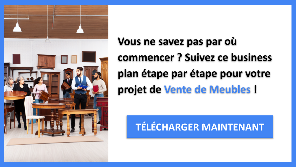 Exemple Business Plan pour Vente de Meubles - Vente de Meubles Guide de Création- CTA1