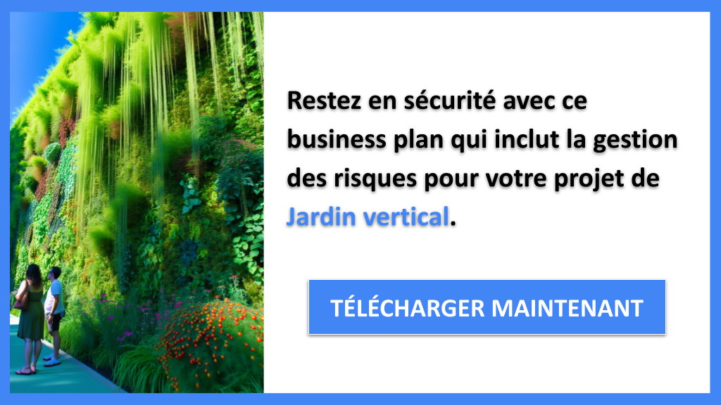 Exemple Business Plan pour Jardin vertical - Gestion des Risques Jardin vertical- CTA3