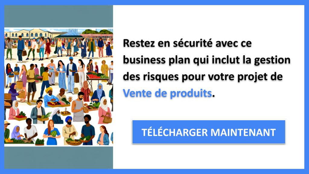 Exemple Business Plan pour Vente de produits - Gestion des Risques Vente de produits- CTA3