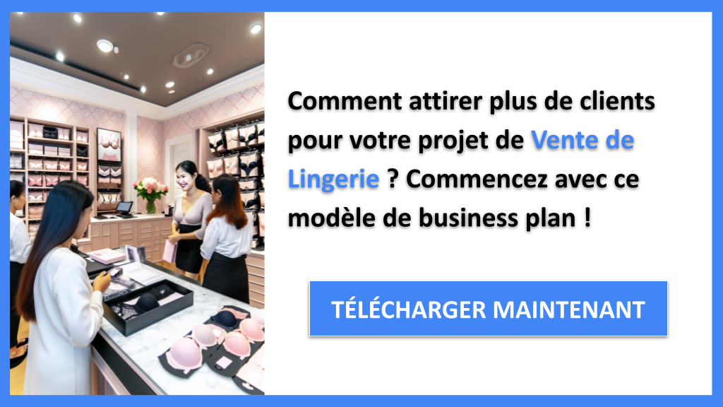 Exemple Business Plan pour Vente de Lingerie - Plan Marketing Vente de Lingerie- CTA1