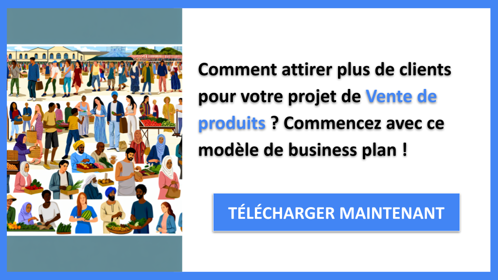 Exemple Business Plan pour Vente de produits - Plan Marketing Vente de Produits- CTA1