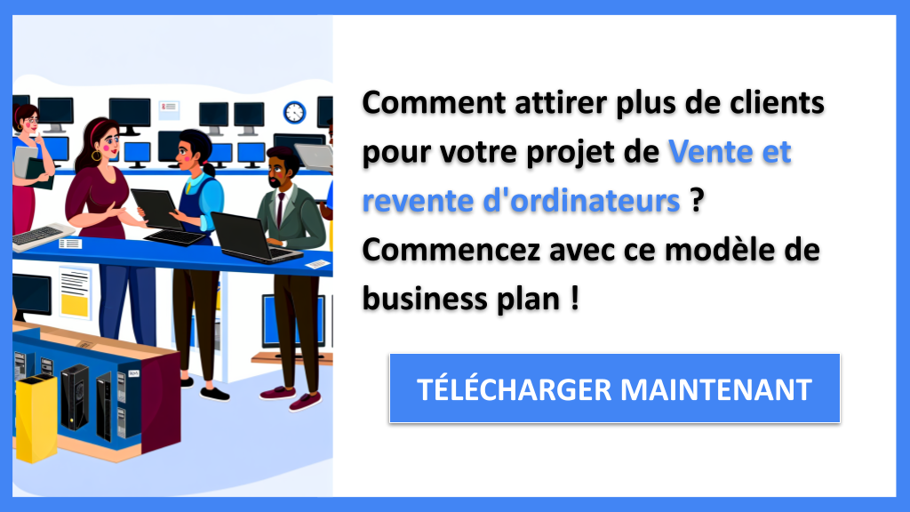 Exemple Business Plan pour Vente et revente d'ordinateurs - Plan Marketing Vente et Revente d'Ordinateurs- CTA1