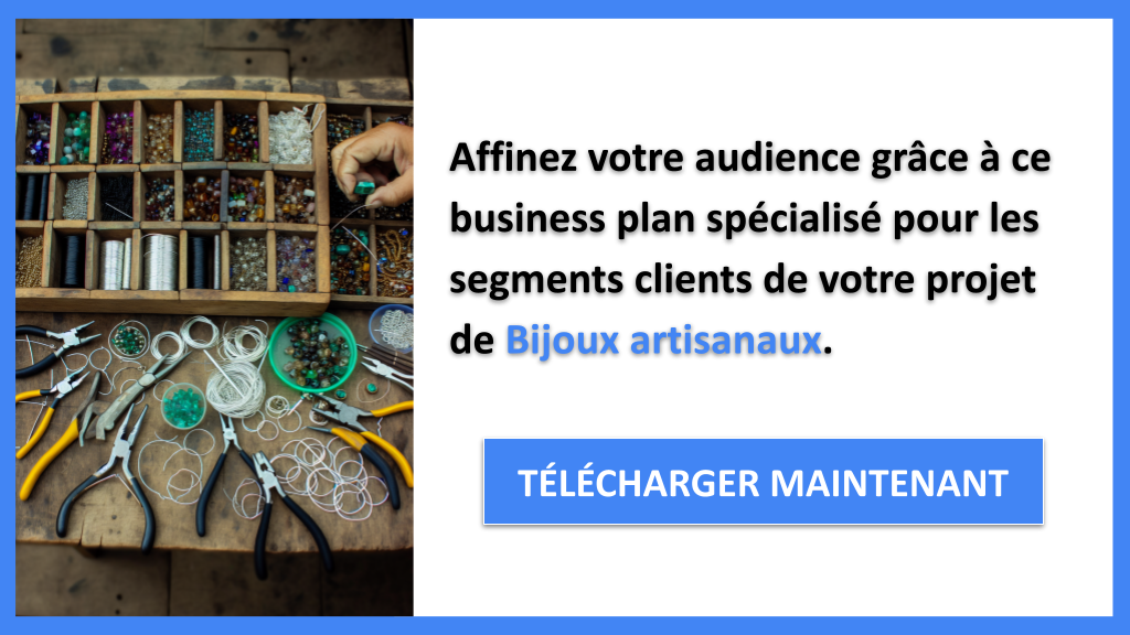 Exemple Business Plan pour Bijoux artisanaux - Segments Clients Bijoux artisanaux- CTA2