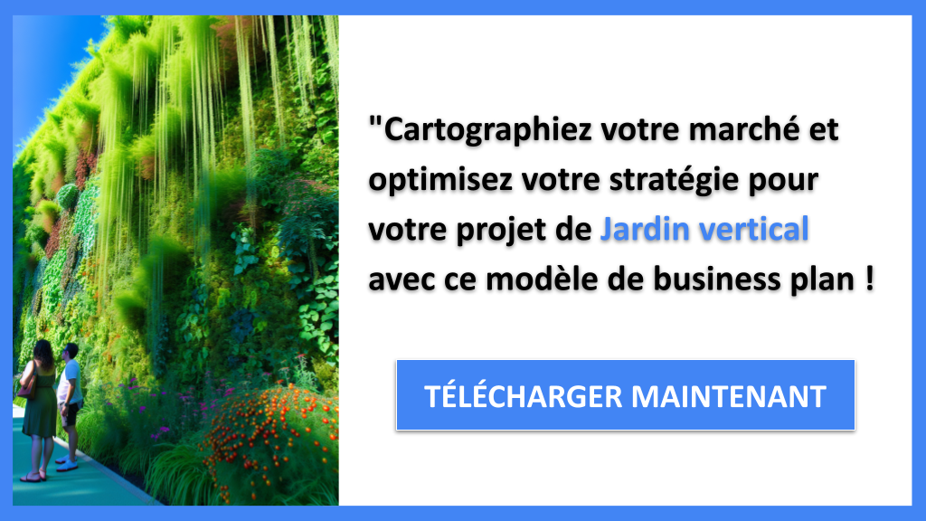 Exemple Business Plan pour Jardin vertical - Segments Clients Jardin vertical- CTA3