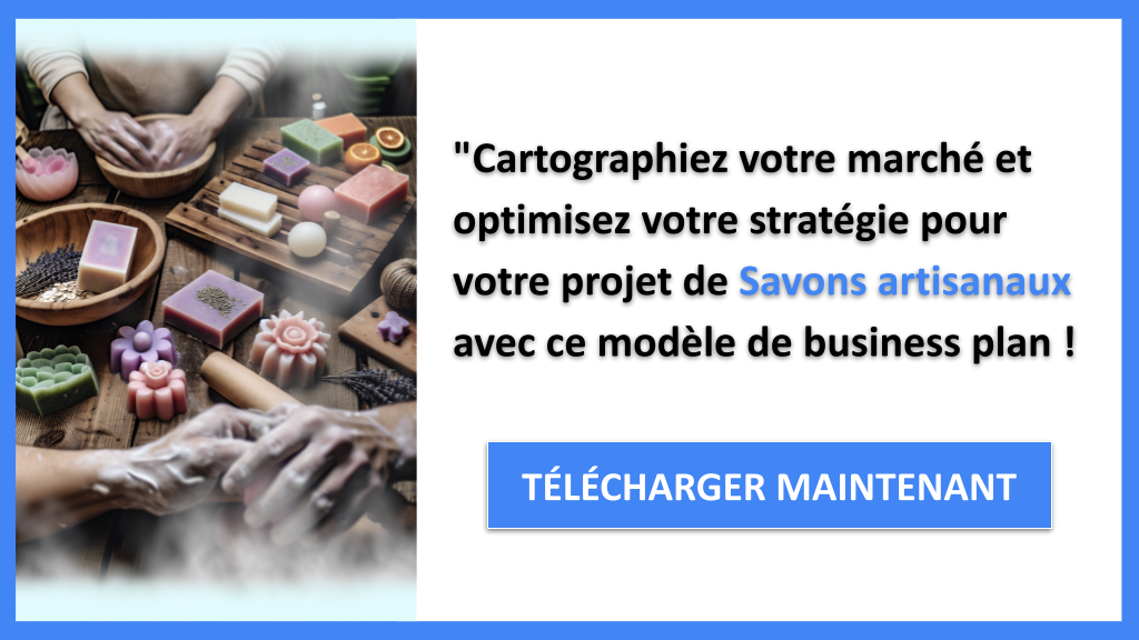Exemple Business Plan pour Savons artisanaux - Segments Clients Savons artisanaux- CTA3