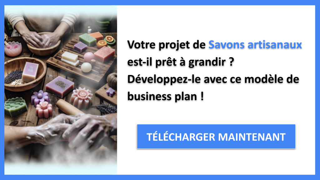 Exemple Business Plan pour Savons artisanaux - Stratégies de Croissance Savons artisanaux- CTA1