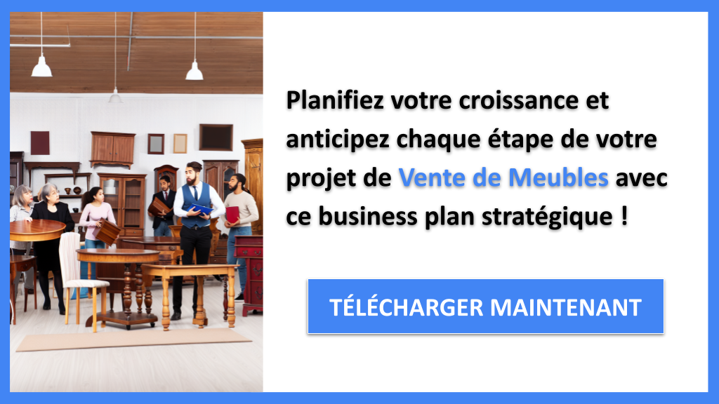Exemple Business Plan pour Vente de Meubles - Stratégies de Croissance Vente de Meubles- CTA3