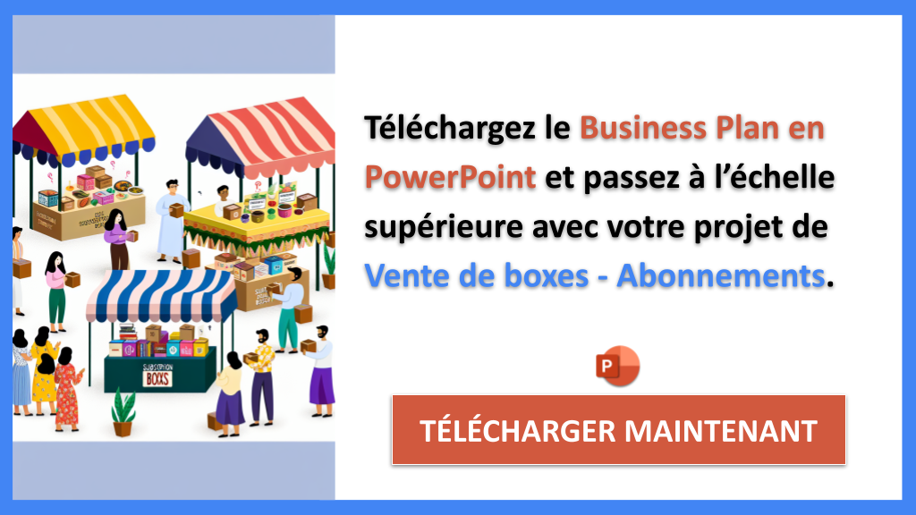 Exemple Business Plan pour Vente de boxes - Abonnements - Stratégies de Croissance Vente de boxes - Abonnements- CTA2