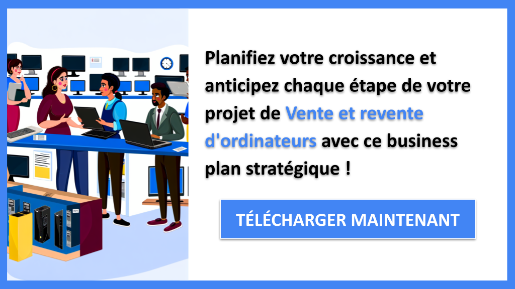 Exemple Business Plan pour Vente et revente d'ordinateurs - Stratégies de Croissance Vente et revente d'ordinateurs- CTA3